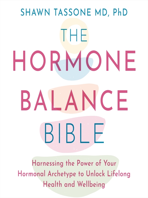 Title details for The Hormone Balance Bible by Dr. Shawn Tassone - Available